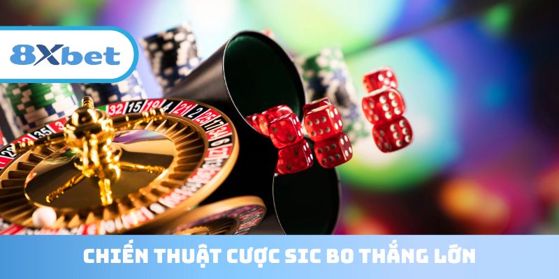 Bật mí chiến thuật chơi Sic Bo thắng lớn không phải ai cũng biết