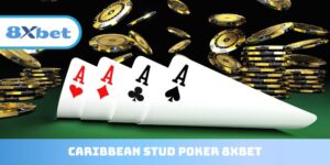 Caribbean Stud Poker 8XBET