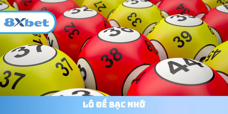 Lô đề bạc nhớ