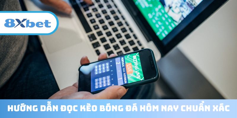 Tổng hợp tỷ lệ kèo bóng đá hôm nay được ưa chuộng nhất
